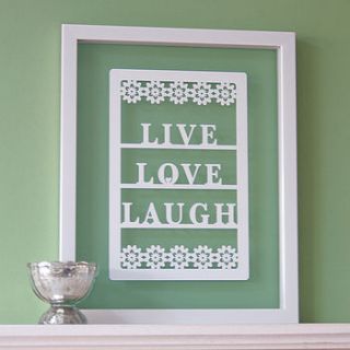 'live, love, laugh' papercut art by ant design gifts