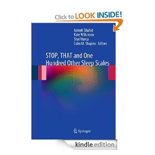 STOP, THAT and One Hundred Other Sleep Scales   Kindle edition by Azmeh Shahid, Kate Wilkinson, Shai Marcu, Colin M Shapiro. Professional & Technical Kindle eBooks @ .