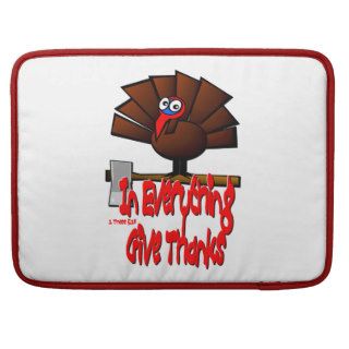 In Everything Give Thanks ~ 1 Thessalonians 518 MacBook Pro Sleeves