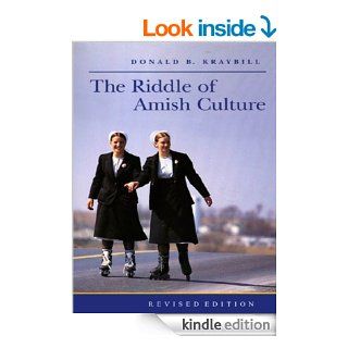 The Riddle of Amish Culture (Center Books in Anabaptist Studies)   Kindle edition by Donald B. Kraybill. Religion & Spirituality Kindle eBooks @ .