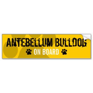 Antebellum Bulldog on Board Bumper Sticker
