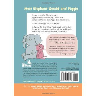 I Love My New Toy (An Elephant and Piggie Book) Mo Willems 9781423109617 Books