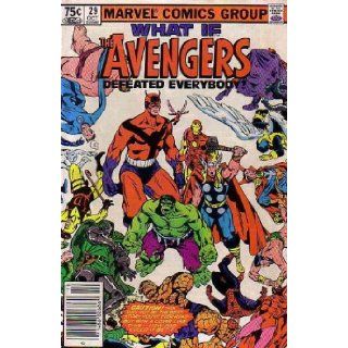 What If the Avengers Defeated Everybody (Comic) Oct. 1981 No. 29 (1) Steven Grant Books