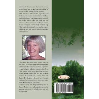 Powerless No More Memoir of a Recovering Woman Jody Yarde 9781469167824 Books