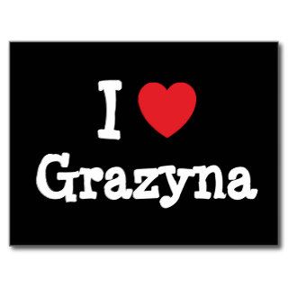 I love Grazyna heart T Shirt Postcard