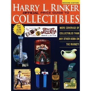 Rinker on Collectibles Second Edition (Official Rinker Price Guide to Collectibles) Harry L. Rinker 9780676601077 Books