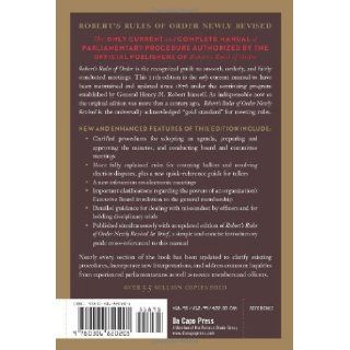 Robert's Rules of Order Newly Revised, 11th edition Henry M. III Robert, Daniel H. Honemann, Thomas J. Balch, Daniel E. Seabold, Shmuel Gerber 9780306820205 Books