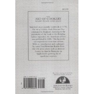 The Art of Cookery Made Plain and Easy Hannah Glasse 9781557094629 Books