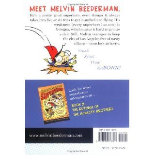 The Curse of the Bologna Sandwich (Melvin Beederman Superhero) Greg Trine, Rhode Montijo 9780805078367 Books