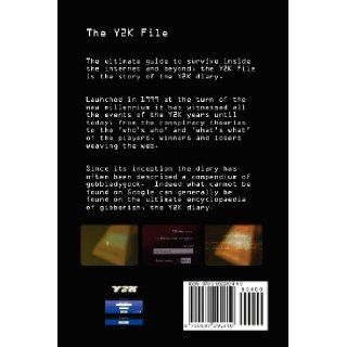 The Y2K File The Y2K Diary Virtual Alien 9780982292419 Books