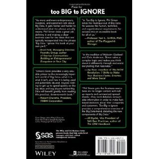Too Big to Ignore The Business Case for Big Data Phil Simon 9781118638170 Books