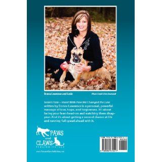 Susie's Tale Hand with Paw We Changed the Law Donna Lawrence, Lynn Bemer Coble, Jennifer Tipton Cappoen 9780984672417 Books