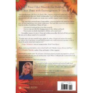 The Power of a Positive Mom Revised Edition Karol Ladd 9781416551218 Books