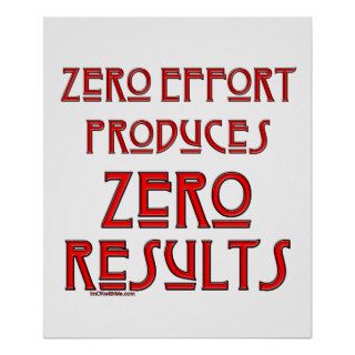 Zero EffortPosters