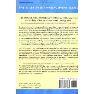 The International Dictionary of Event Management Joe Goldblatt, Kathleen S. Nelson 9780471394532 Books