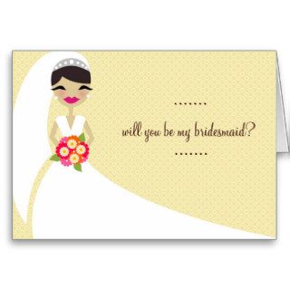 311 UPDO BRIDE Will You Be My Bridesmaid Greeting Cards