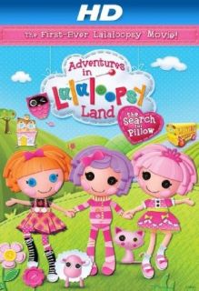 Adventures In Lalaloopsy Land The Search For Pillow [HD] Sydney McCann, Ava DeMary, Sophia Roth, Kyla Warshowsky  Instant Video