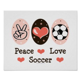 Peace Love Soccer Poster