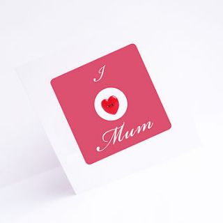 hand sewn button 'i heart mum' card by spotty n stripy