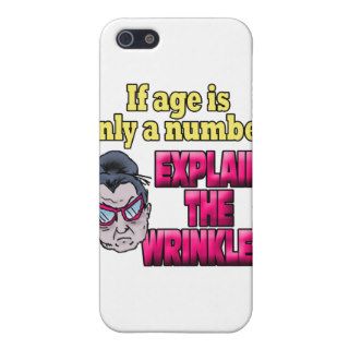 If Age is Only a Number, Explain the Wrinkles iPhone 5 Cover