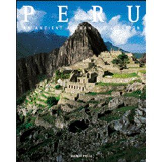 Peru An Ancient Andean Civilization (Exploring Countries of the World) Mario Polia 9788854401358 Books