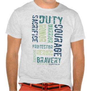 sacrifice, courage, duty  *tshirt*