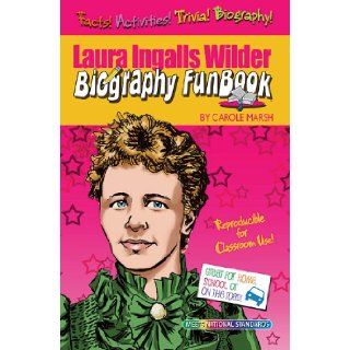 Laura Ingalls Wilder Biography FunBook Carole Marsh 9780635067012 Books