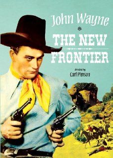 The New Frontier John Wayne, Muriel Evans, Warner Richmond, Al Bridge, Sam Flint, Carl Pierson, Robert Emmett Tansey Movies & TV