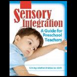 Sensory Integration  A Guide for Preschool Teachers