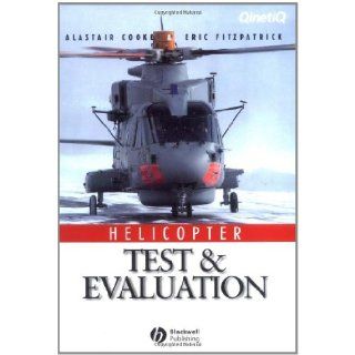 Helicopter Test and Evaluation (Aiaa Education Series) alastair k. (author) ; fitzpatrick, eric (author) ; cooke (author) cooke 9780632052479 Books