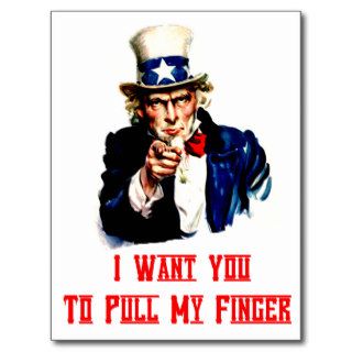 I Want You To Pull My Finger ~ Fun Uncle Sam Postcard