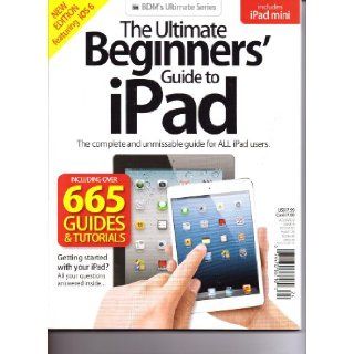 BDM's The Ultimate BEGINNERS' Guide To iPad. New Edition. Vol 8. Winter 2012/2013. Books