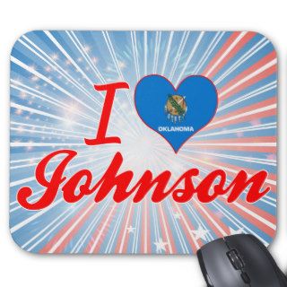 I Love Johnson, Oklahoma Mouse Pad