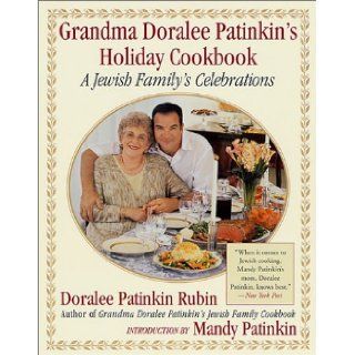 Grandma Doralee Patinkin's Holiday Cookbook A Jewish Family's Celebrations Doralee Patinkin Rubin, Mandy Patinkin Books