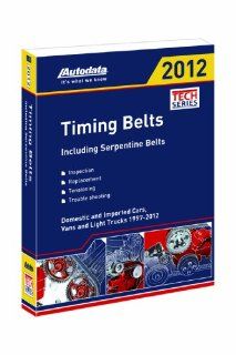 Autodata 12 180 2012 Timing Belts Manual Automotive