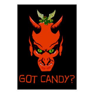 Got Candy Demon? Posters