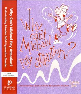 Why Can't Michael Pay Attention?  Understanding Attention Deficit Hyperactive Disorder [VHS] Louise Welsh Schrank Movies & TV