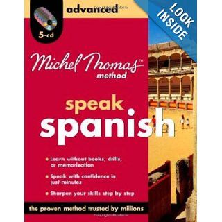 Michel Thomas Method Spanish Advanced, 5 CD Program (Michel Thomas Series) Michel Thomas 9780071601061 Books