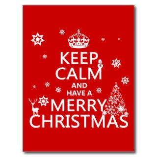 Keep Calm and Have A Merry Christmas (change color Post Card