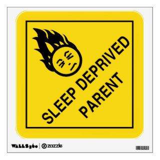Sleep Deprived Parent Wall Graphics