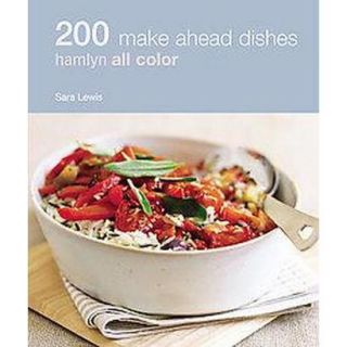 200 Make Ahead Recipes (Original) (Paperback)