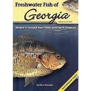 Freshwater Fish of Georgia Field Guide (Paperback)