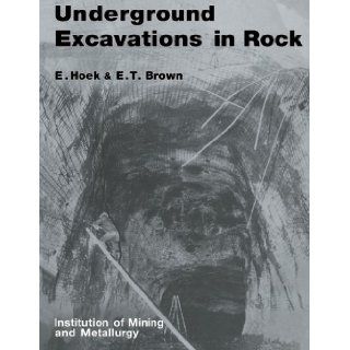 Underground Excavations in Rock Evert Hoek, Ted Brown 9780419160304 Books