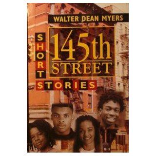 145th Street Short Stories Walter Dean Myers 9780385321372 Books