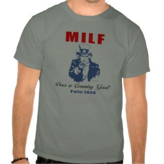 MILF Sarah Palin 2008 T shirt