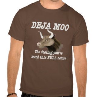 Deja Moo Humor Tee Shirts