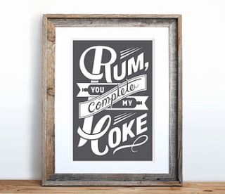 'rum you complete my coke' print by bobby rocks