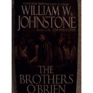 SHADOW OF THE HANGMAN THE BROTHERS O'BRIEN William W. Johnstone 9780786028986 Books