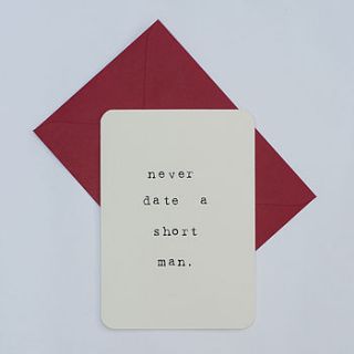 'never date a short man' card by mardy mabel