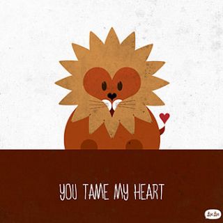 'you tame my heart' print by leelee